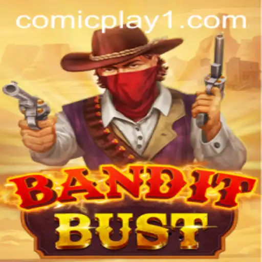 BanditBust: Unveiling the Adventures in Comicplay Gaming