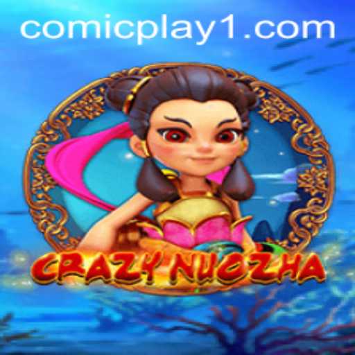 Exploring the Dynamic World of CrazyNuoZha: A Riveting Comicplay Experience